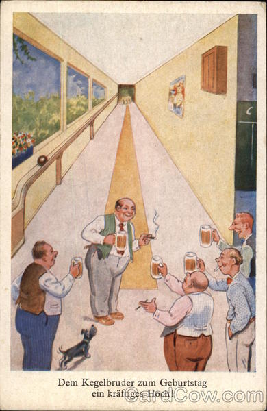 Dem Kegelbruder zum Geburtstag ein kraftiges Hoch!