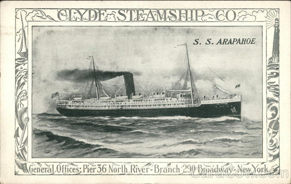 Clyde Steamship Company - SS Arapahoe Steamers