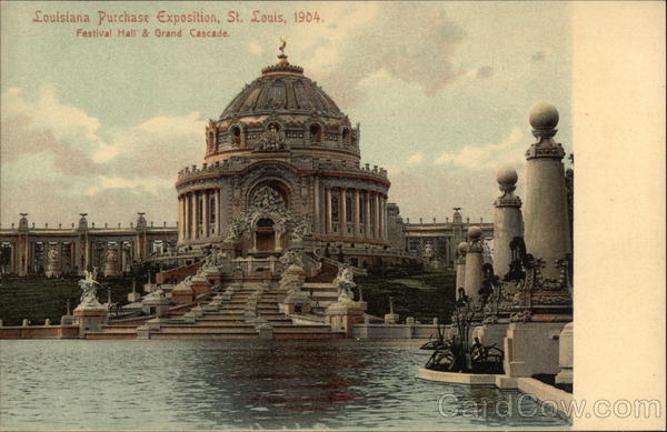 Louisiana Purchase Exposition, St. Louis, 1904, Festival Hall & Grand Cascade