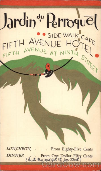 Jardin du Perroquet Sidewalk Cafe Fifth Avenue Hotel Fifth Avenue at Ninth Street New York City