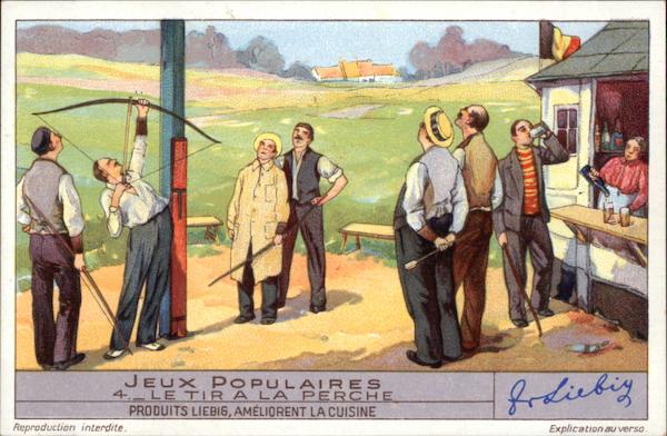 French Archery: Jeux Populaires -4. Letira la Perche - Produits Liebig Aleliorent La Cuisine