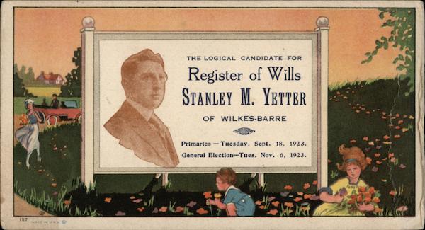 Register of Wills Stanley M. Yetter Wilkes-Barre Pennsylvania