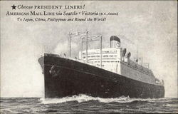 Choose President Liners! American Mail Line Via Seattle Victoria B.C., Canada Postcard