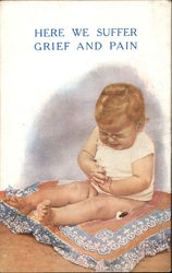 Here We Suffer Grief and Pain Babies Postcard Postcard