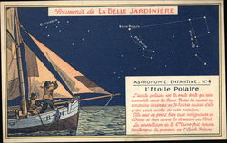 Souvenir de La Belle Jardiniere - Astronomie Enfantine. No. 4 - L'Etoile Polaire Postcard