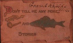 Don't tell me any more smoke and fish stories Postcard