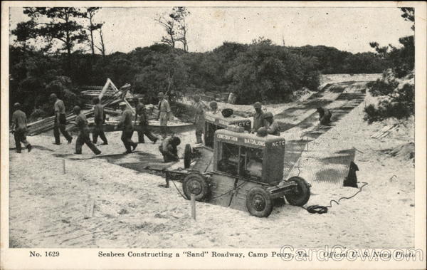 Seabees Constructing a Sand Roadway, Camp Peary Williamsburg Virginia