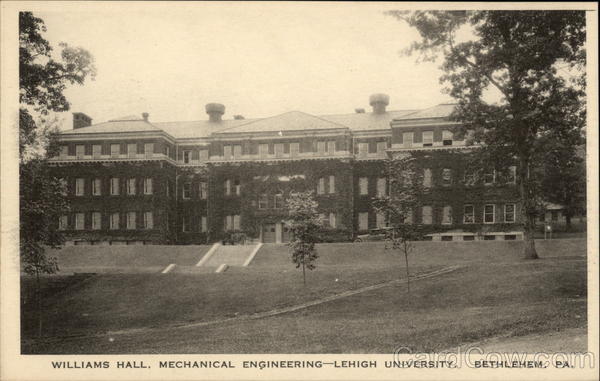 Williams Hall, Mechanical Engineering - Lehigh University Bethlehem Pennsylvania