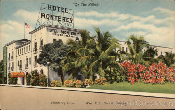 Hotel Monterey On the Hilltop West Palm Beach Florida