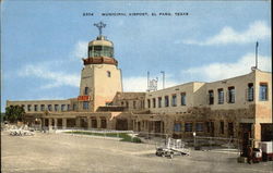 Municipal Airport El Paso, TX Postcard Postcard