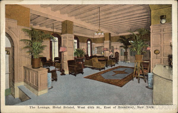 The Lounge, Hotel Bristol, West 48th St., East of Broadway New York