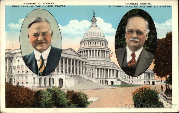 Herbert C. Hoover & Charles Curtis; pictures in front of Capitol Building Washington District of Columbia