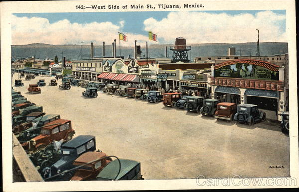 West Side of Main Street View Tijuana Mexico