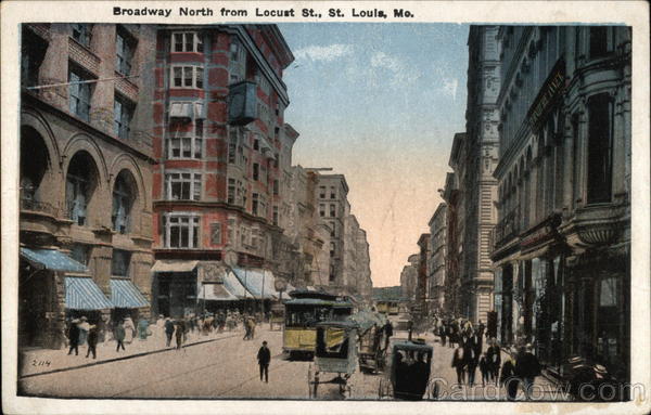 View of Broadway, North from Locust Street St. Louis Missouri