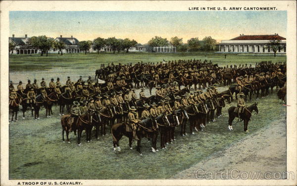 Life in the US Army Cantonment - A Troop of US Cavalry