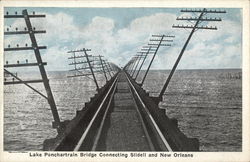 Lake Ponchartrain Bridge Connecting Slidell and New Orleans Postcard