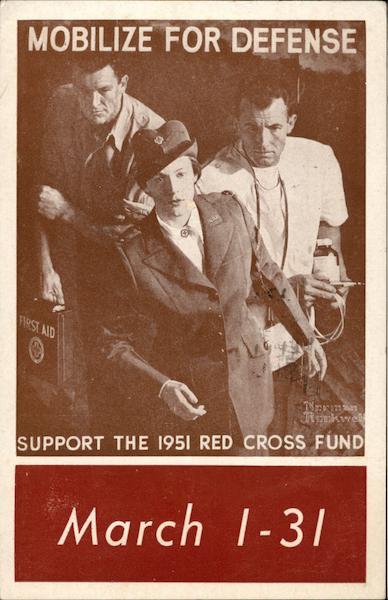 Mobilize for Defense, Support the 1951 Red Cross Fund, March 1 - 31