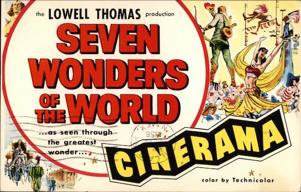 Seven Wonders of the World...as Seen Through the Greatest Wonder .... Cinerama
