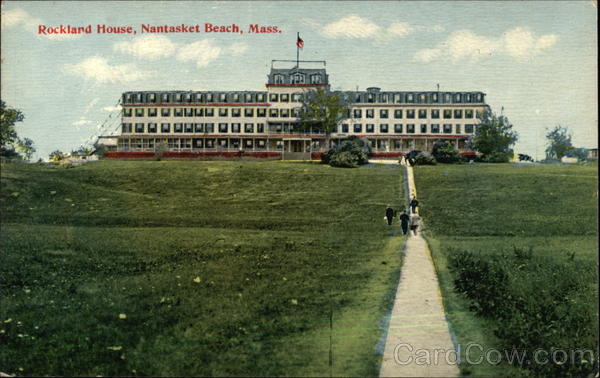 Rockland House Nantasket Beach Massachusetts