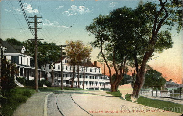 William Road and Hotel Tudor Nahant Massachusetts