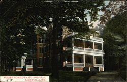 Nurses Home - Female Hospital Taunton, MA Postcard Postcard