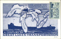 A Century of Great Lakes Transportation, Soo Locks 1855 Sault Sainte Marie 1955 Postcard