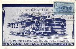 The Baltimore & Ohio Railroad Chartered Feb. 28, 1827, 125 Years of Rail Transportation Postcard