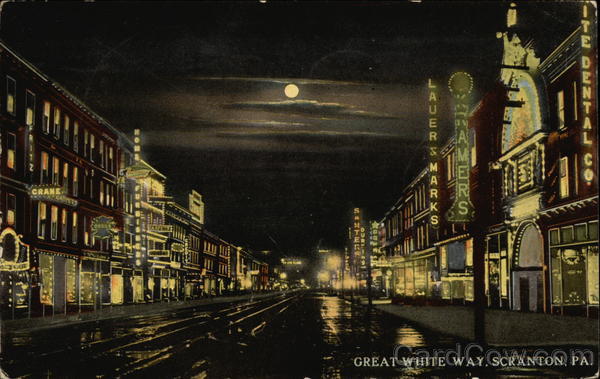 Great White Way Scranton Pennsylvania