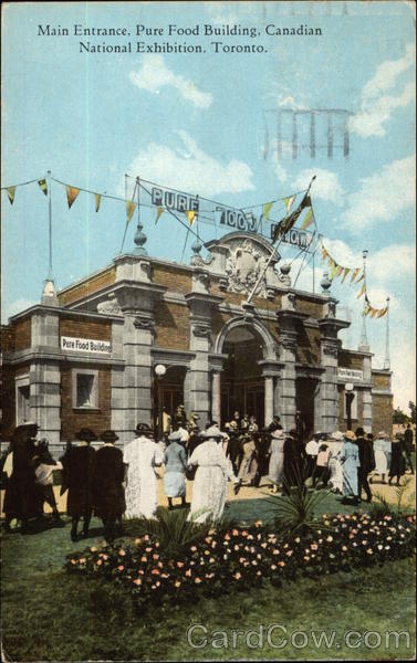 Main Entrance, Pure Food Building, Canadian National Exhibition Toronto Canada