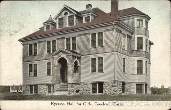 Ryerson Hall for Girls, Good-will Farm Hinckley Maine