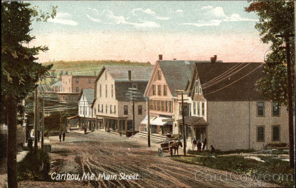 Main Street Caribou Maine