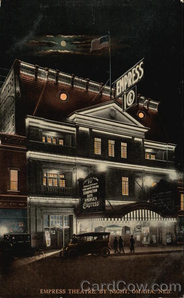 Empress Theatre, By Night Omaha Nebraska