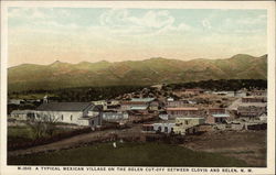 A Typical Mexican Village on the Belen Cut-Off Between Clovis and Belen, N.M New Mexico Postcard Postcard