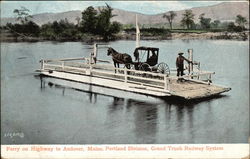 Ferry on Highway, Grand Trunk Railway System Andover, ME Postcard Postcard