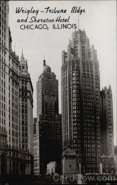 Wrigley-Tribune Buildings and Sheraton Hotel Chicago Illinois