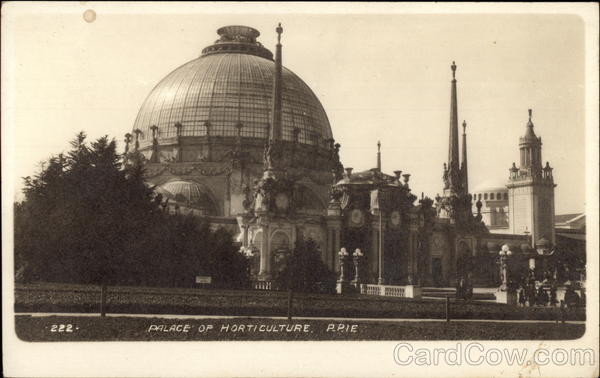 Palace of Horticluture 1915 Panama-Pacific Exposition