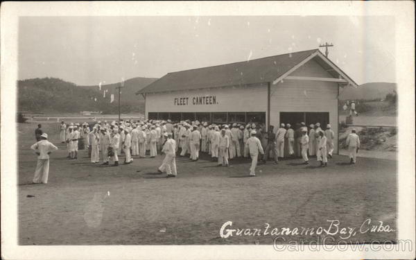 Fleet Canteen, Guantanamo Bay, Cuba Great White Fleet