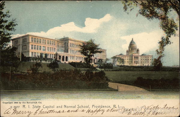 R.I. State Capitol and Normal School Providence Rhode Island