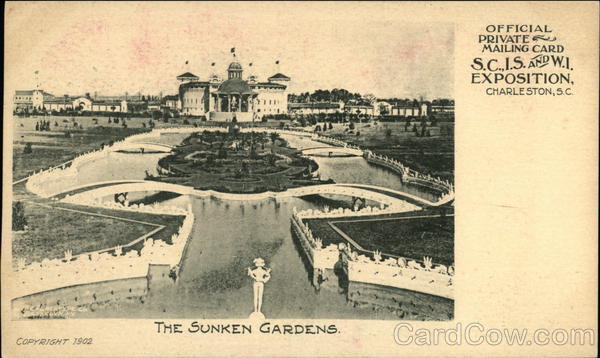 The Sunken Gardens Charleston South Carolina 1902 South Carolina Inter-State Exposition