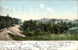 A Country Landscape, Along the Route of the Rochester and Eastern Rapid Railway Postcard