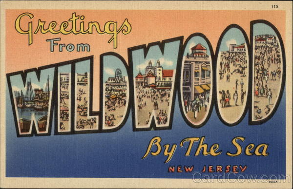 Greetings from Wildwood By the Sea Wildwood-By-The-Sea New Jersey