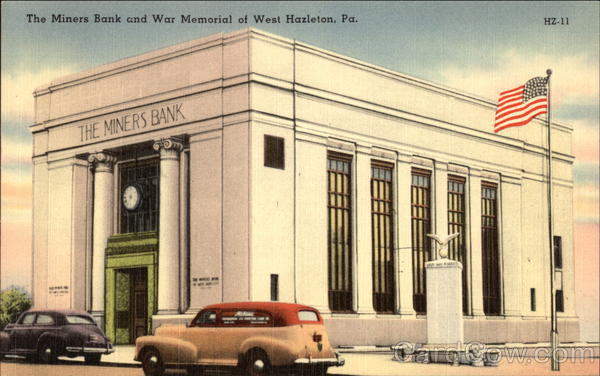 The Miners Bank and War Memorial West Hazleton Pennsylvania