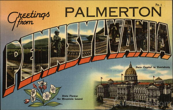 Greetings from Palmerton Pennsylvania