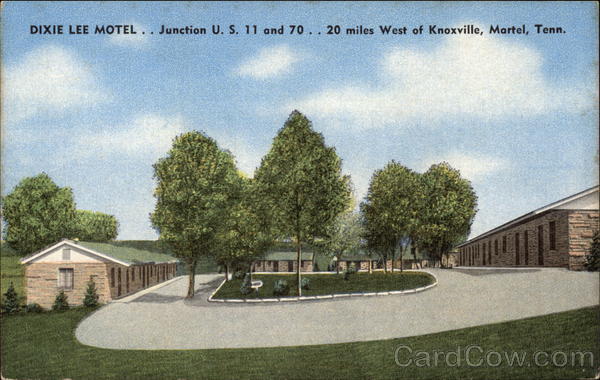 Dixie Lee Motel - Junction US 11 & 70 - 20 miles West of Knoxville Martel Tennessee