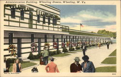 Administration Building, Wheeling Downs West Virginia Postcard Postcard