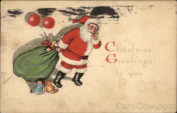 Christmas Greetings to You with Santa & Toys Santa Claus