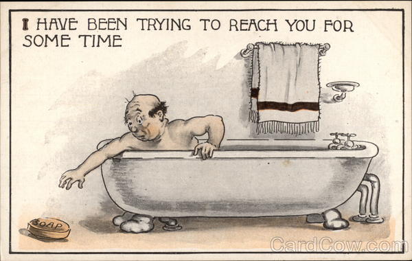 I Have Been Trying to Reach you for Some Time Comic, Funny