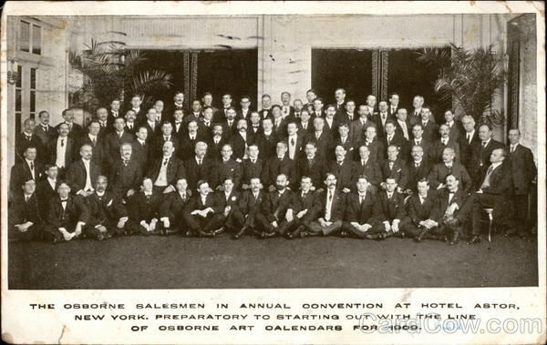 The Osborne Salesmen in Annual Convention at Hotel Astor, New York