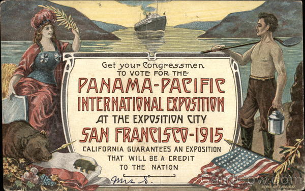 Get Your Congressmen to Vote for the Panama-Pacific International Exposition at the Exposition City