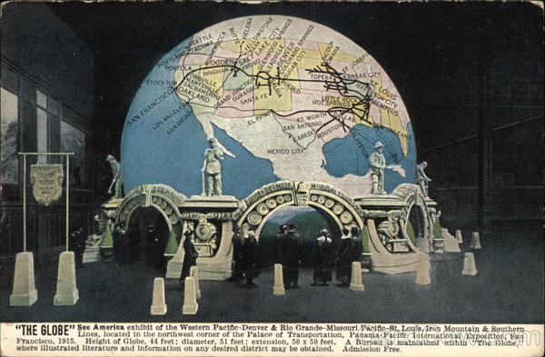 Palace of Transportation - The Globe 1915 Panama-Pacific Exposition